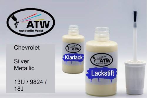 Chevrolet, Silver Metallic, 13U / 9824 / 18J: 20ml Lackstift + 20ml Klarlack - Set, von ATW Autoteile West.